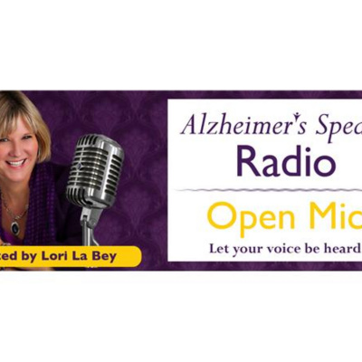 Alzheimers Speaks Radio - Lori La Bey