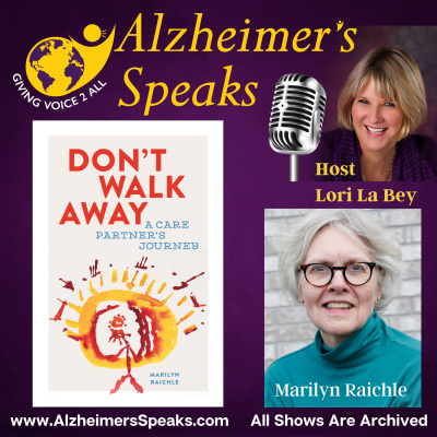 Alzheimers Speaks Radio - Lori La Bey