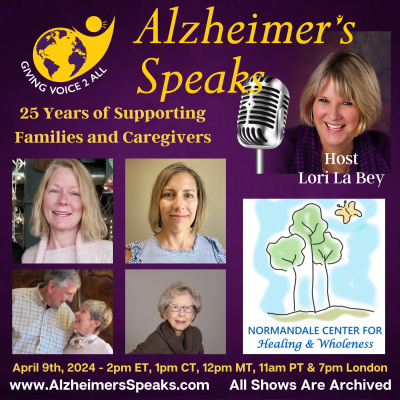 Alzheimers Speaks Radio - Lori La Bey