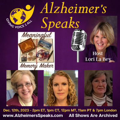 Alzheimers Speaks Radio - Lori La Bey