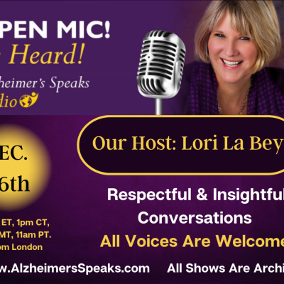 Alzheimers Speaks Radio - Lori La Bey