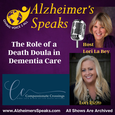 Alzheimers Speaks Radio - Lori La Bey