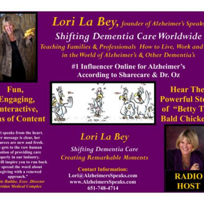 Alzheimers Speaks Radio - Lori La Bey