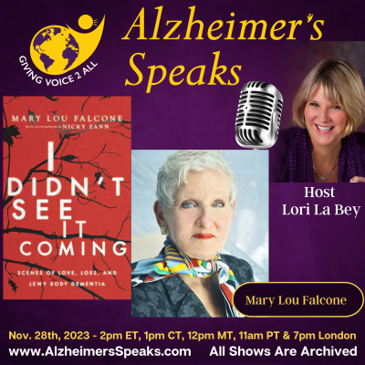Alzheimers Speaks Radio - Lori La Bey