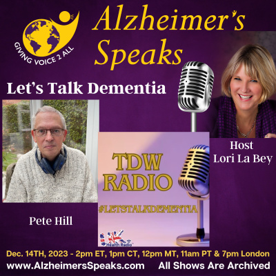 Alzheimers Speaks Radio - Lori La Bey