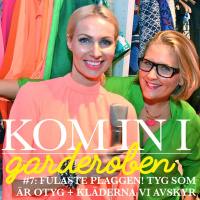 Ep. 7 – Fulaste plaggen! Tyg som är otyg + kläderna vi avskyr
