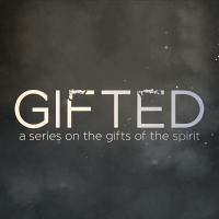 Spiritual Gifts – Faith