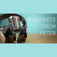 Podcasts from Peter part 3 - Your government, boss...and spouse!