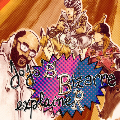 Jojos Bizarre Explainer
