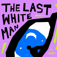 The Last White Man by Hamid Moshin