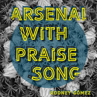 Arsenal with Praise Song by Rodney Gómez