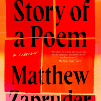 Story of a Poem by Matthew Zapruder