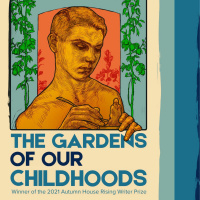 The Gardens of Our Childhoods by John Belk