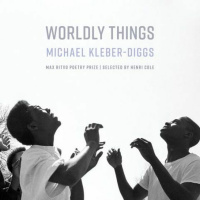 Worldly Things by Michael Kleber-Diggs
