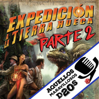 Episodio 4 - Expedición a la Tierra Hueca (Segunda parte)