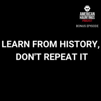 BONUS: Learn From History, Dont Repeat It