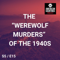 The Werewolf Murders of the 1940s