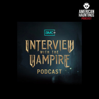 Introducing The AMC+ Interview with the Vampire Podcast
