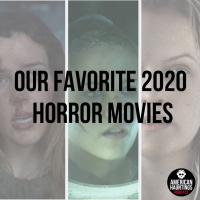 Our Favorite 2020 Horror Movies