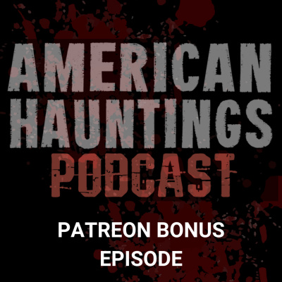 American Hauntings Podcast
