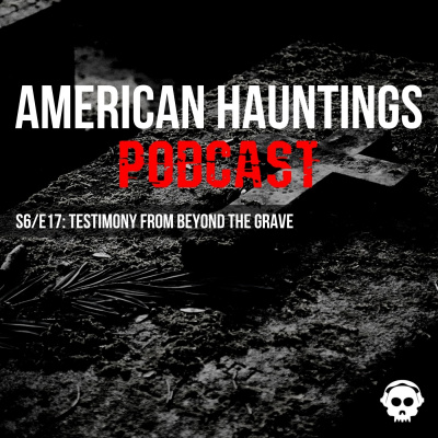 American Hauntings Podcast