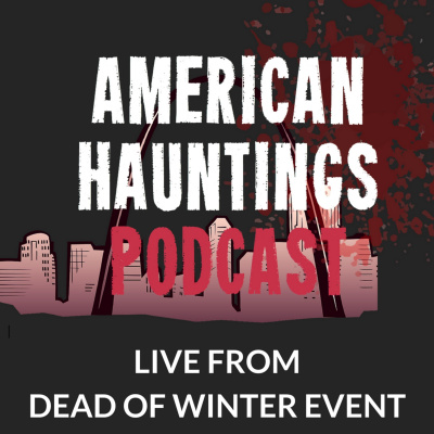 American Hauntings Podcast