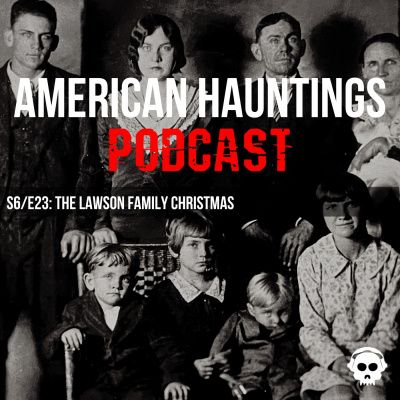 American Hauntings Podcast