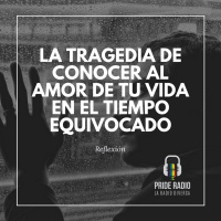 La tragedia de conocer al amor de tu vida en el tiempo equivocado