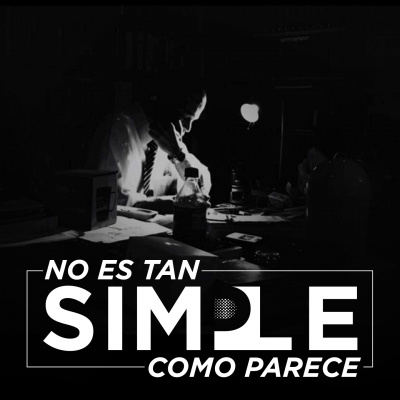 No Es Tan Simple Como Parece