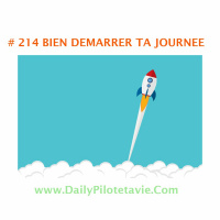 #214 - BIEN DEMARRER TA JOURNEE