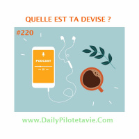 #220 - QUELLE EST TA DEVISE?
