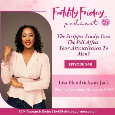 Fertility Friday Radio | Fertility Awareness For Pregnancy And Hormone-free Birth Control