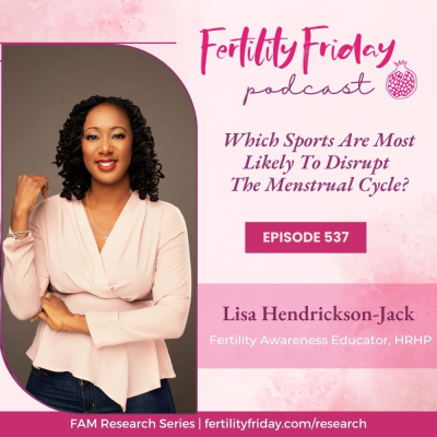 Fertility Friday Radio | Fertility Awareness For Pregnancy And Hormone-free Birth Control
