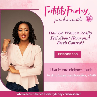 Fertility Friday Radio | Fertility Awareness For Pregnancy And Hormone-free Birth Control