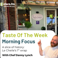 Taste Of The Week: Le Cheiles 1st Wrap
