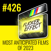 Ep 426 - Most Anticipated Films of 2023
