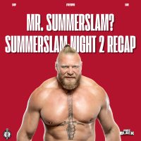Mr. SummerSlam? | #theFBCPod 421