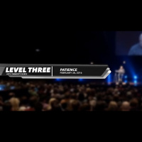 Level three – Patience