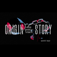 Origin Story - Week Two