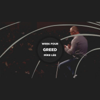 Week Four - Greed