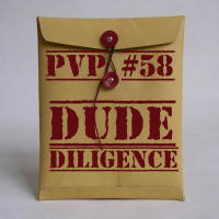 58: Dude Diligence