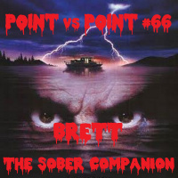 66: Brett the Sober Companion