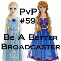 59: Be a Better Broadcaster