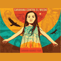 89: The Caravan Against Fear and the Case of Juan Manuel Montes