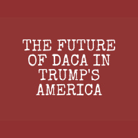 110: A DACA Update and the Whitewashing of Evita