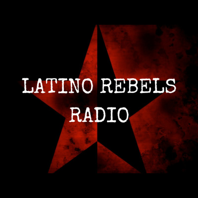 Latino Rebels Radio