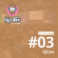 QCon – Hipsters On The Road #03
