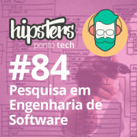 Pesquisa em Engenharia de Software – Hipsters #84