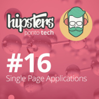 Single Page Applications – Hipsters #16