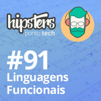 Linguagens Funcionais – Hipsters #91